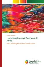 Homeopatia e as Doenças da Alma