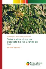Solos e silvicultura do eucalipto no Rio Grande do Sul