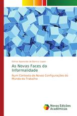 As Novas Faces da Informalidade