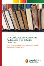 Os Currículos dos Cursos de Pedagogia e os Estudos Culturais