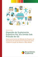 Digestão de Suplemento Esportivo Por Via Úmida Sob Pressão de O2