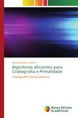 Algoritmos eficientes para Criptografia e Primalidade