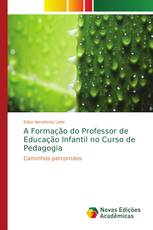 A Formação do Professor de Educação Infantil no Curso de Pedagogia