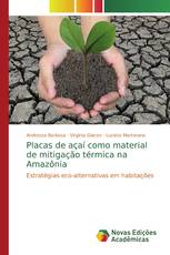 Placas de açaí como material de mitigação térmica na Amazônia