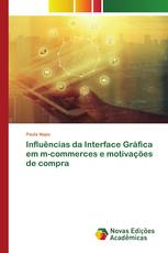 Influências da Interface Gráfica em m-commerces e motivações de compra