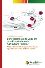 Beneficiamento de Leite em uma Propriedade de Agricultura Familiar