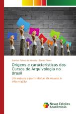 Origens e características dos Cursos de Arquivologia no Brasil