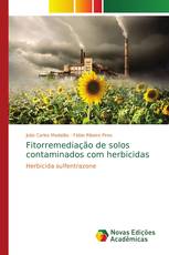 Fitorremediação de solos contaminados com herbicidas