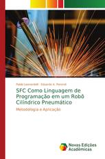 SFC Como Linguagem de Programação em um Robô Cilíndrico Pneumático