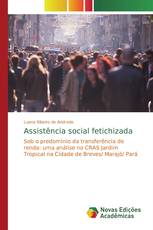 Assistência social fetichizada