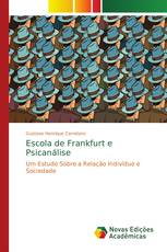 Escola de Frankfurt e Psicanálise