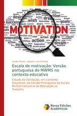 Escala de motivação: Versão portuguesa do MWMS no contexto educativo