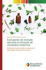 Excludente de ilicitude aplicada à extração de canabidiol medicinal