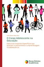 O Corpo Adolescente na Educação: