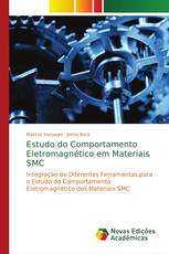 Estudo do Comportamento Eletromagnético em Materiais SMC