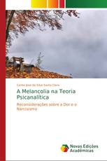 A Melancolia na Teoria Psicanalítica