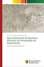 Aproveitamento de Resíduos Minerais na Formulação de Argamassas