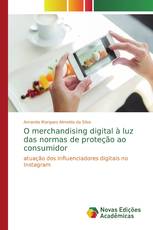 O merchandising digital à luz das normas de proteção ao consumidor