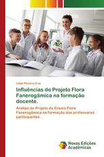 Influências do Projeto Flora Fanerogâmica na formação docente.