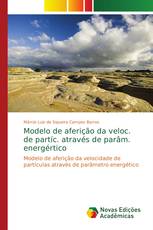 Modelo de aferição da veloc. de partíc. através de parâm. energértico