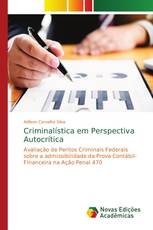 Criminalística em Perspectiva Autocrítica