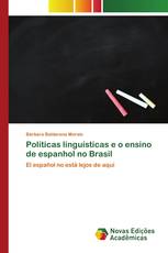 Políticas linguísticas e o ensino de espanhol no Brasil