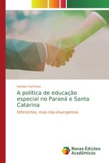 A política de educação especial no Paraná e Santa Catarina