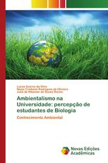 Ambientalismo na Universidade: percepção de estudantes de Biologia