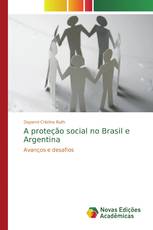 A proteção social no Brasil e Argentina