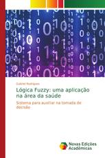 Lógica Fuzzy: uma aplicação na área da saúde