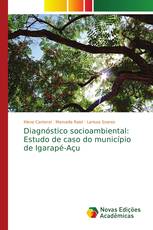 Diagnóstico socioambiental: Estudo de caso do município de Igarapé-Açu