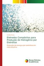 Eletrodos Compósitos para Produção de Hidrogênio por Eletrólise