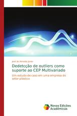 Dedetcção de outliers como suporte ao CEP Multivariado