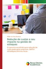 Redução de custos e seu impacto na gestão de estoques