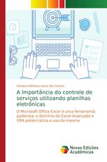 A Importância do controle de serviços utilizando planilhas eletrônicas