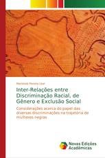 Inter-Relações entre Discriminação Racial, de Gênero e Exclusão Social