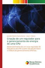 Criação de um regulador para o gerenciamento de energia de uma CPU