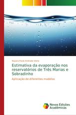 Estimativa da evaporação nos reservatórios de Três Marias e Sobradinho