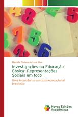 Investigações na Educação Básica: Representações Sociais em foco