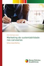 Marketing de sustentabilidade nas carvoarias