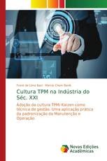 Cultura TPM na Indústria do Séc. XXI
