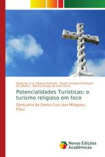 Potencialidades Turísticas: o turismo religioso em foco