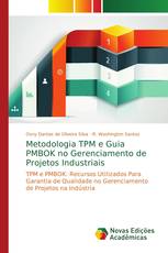 Metodologia TPM e Guia PMBOK no Gerenciamento de Projetos Industriais