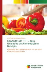 Conceitos de P + L para Unidades de Alimentação e Nutrição