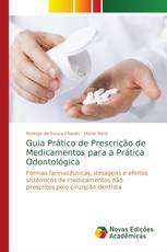 Guia Prático de Prescrição de Medicamentos para a Prática Odontológica