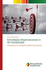 Estratégias Organizacionais e de Competição: