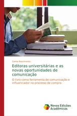 Editoras universitárias e as novas oportunidades de comunicação