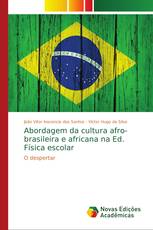 Abordagem da cultura afro-brasileira e africana na Ed. Física escolar