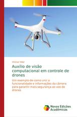 Auxílio de visão computacional em controle de drones