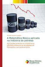 A Matemática Básica aplicada na indústria do petróleo
